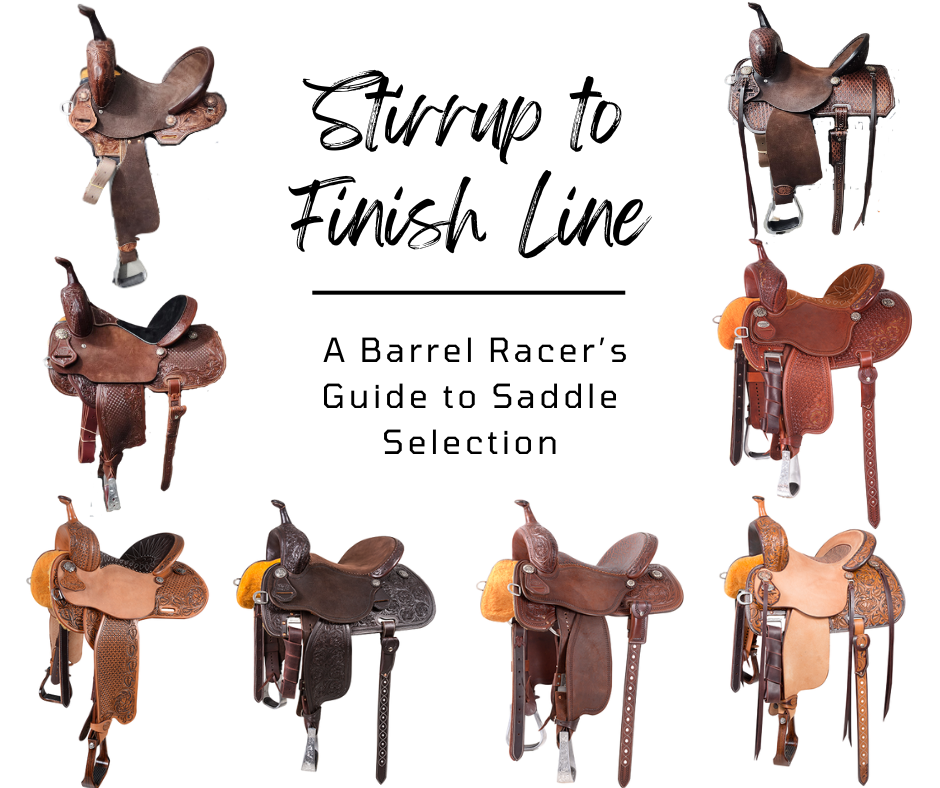 Stirrup to Finish Line: A Barrel Racer’s Guide to Saddle Selection