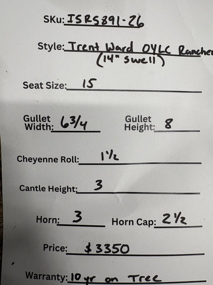 Trent Ward 15" OYLC Rancher Saddle