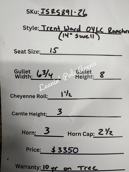 Trent Ward 15" OYLC Rancher Saddle